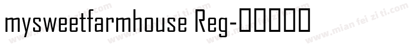 mysweetfarmhouse Reg字体转换